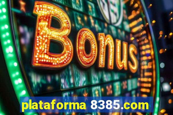 plataforma 8385.com